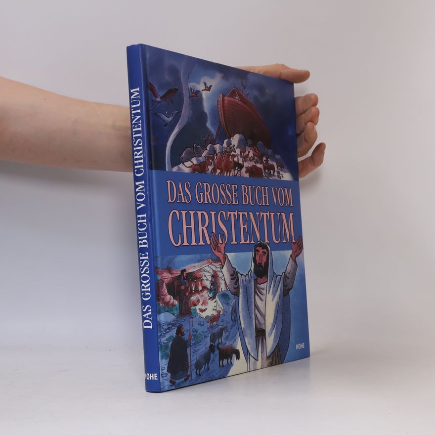 Anne Laure Fournier le Ray Das grosse Buch vom Christentum