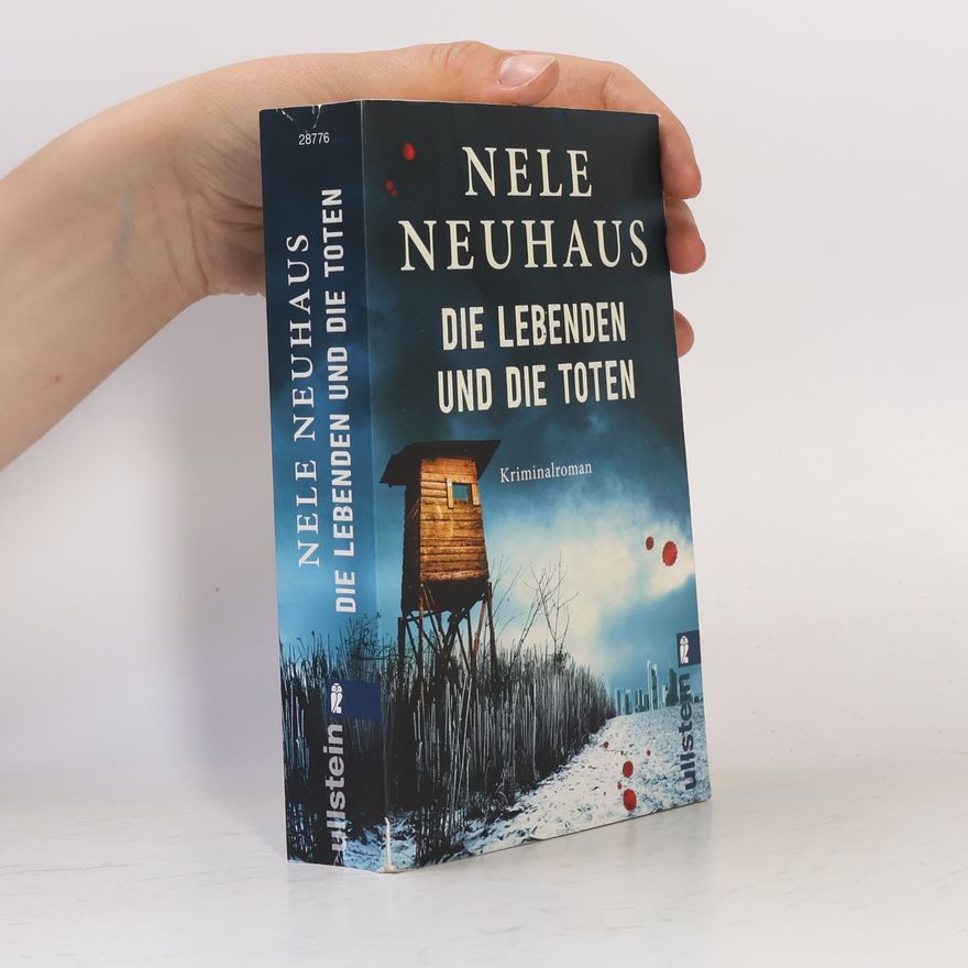 Nele Neuhaus Die Lebenden und die Toten