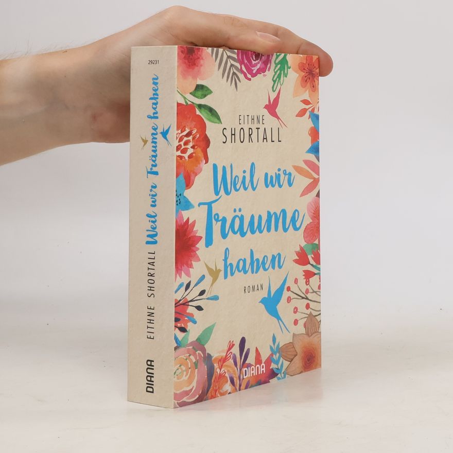 Eithne Shortall Weil wir Träume haben