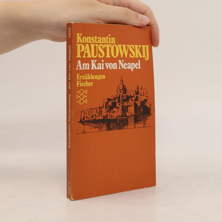 Konstantin Georgiyevich Paustovsky Am Kai von Neapel