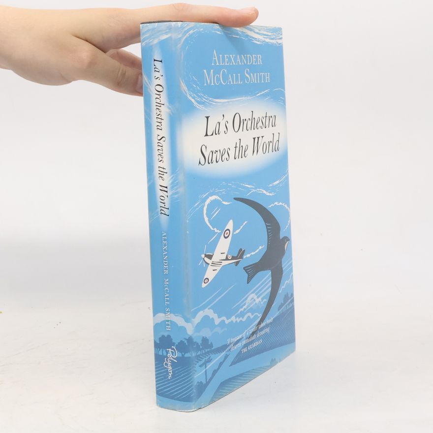 Alexander McCall Smith La's Orchestra Saves the World