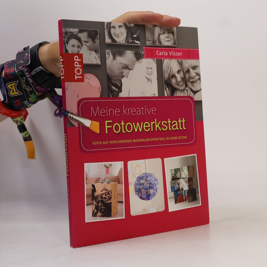 Carla Visser Meine kreative Fotowerkstatt