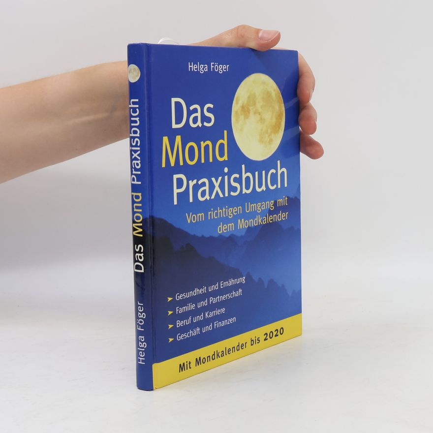 Helga Föger Das Mond-Praxisbuch