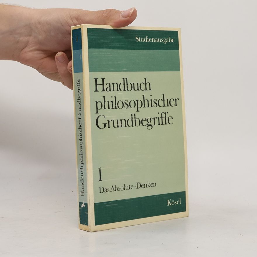 Christoph Wild Handbuch philosophischer Grundbegriffe 1