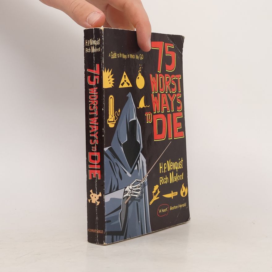 H. P. Newquist 75 worst ways to die