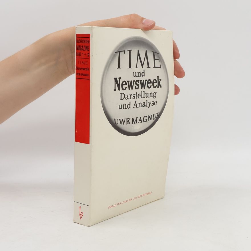 Uwe Magnus Time und Newsweek. Darstellung und Analyse 1-2