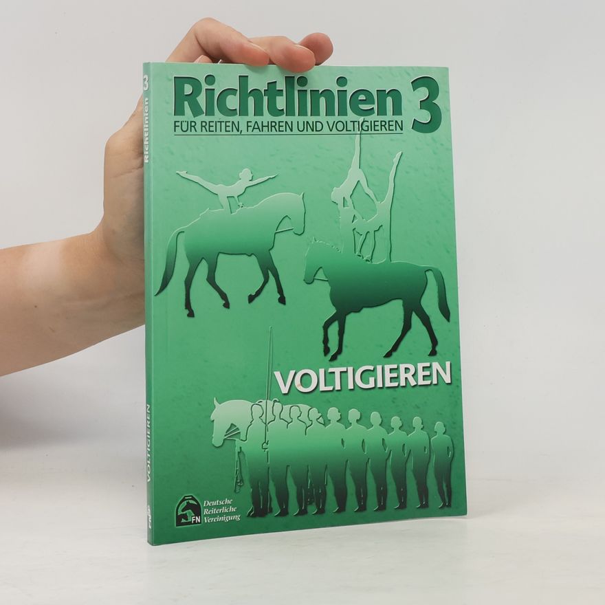 Deutsche Reiterliche Vereinigung Richtlinien für Reiten, Fahren und Voltigieren