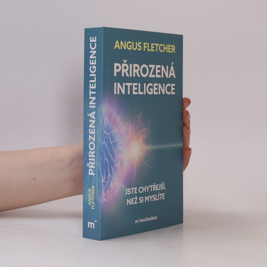 Angus Fletcher Přirozená inteligence