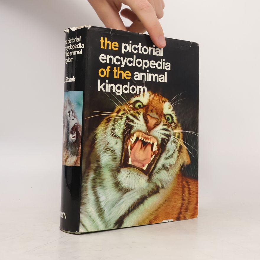 Václav Jan Staněk The Pictorial Encyclopedia of the Animal Kingdom