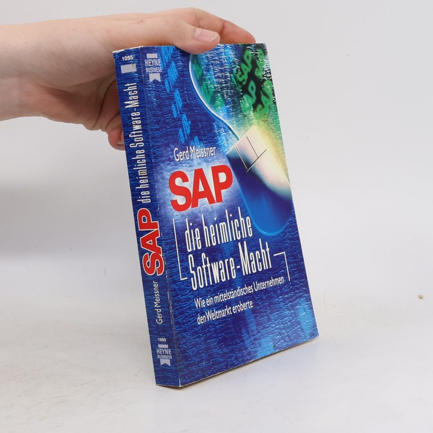 Gerd Meissner SAP - die heimliche Software-Macht
