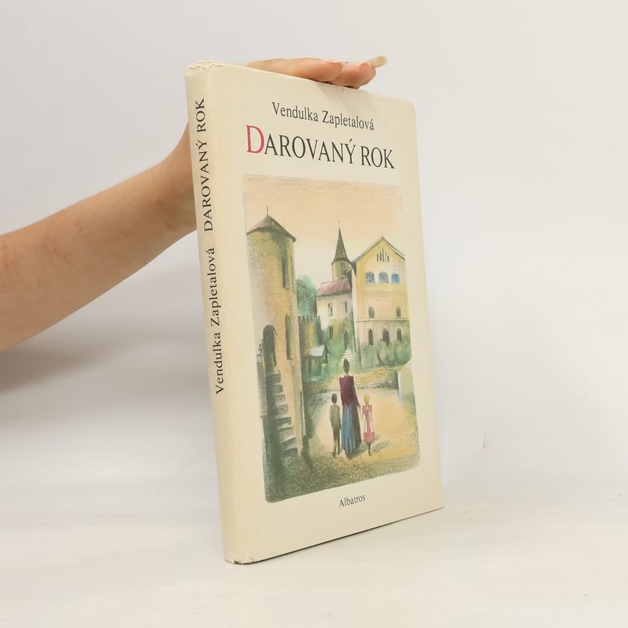 Vendulka Zapletalová Darovaný rok