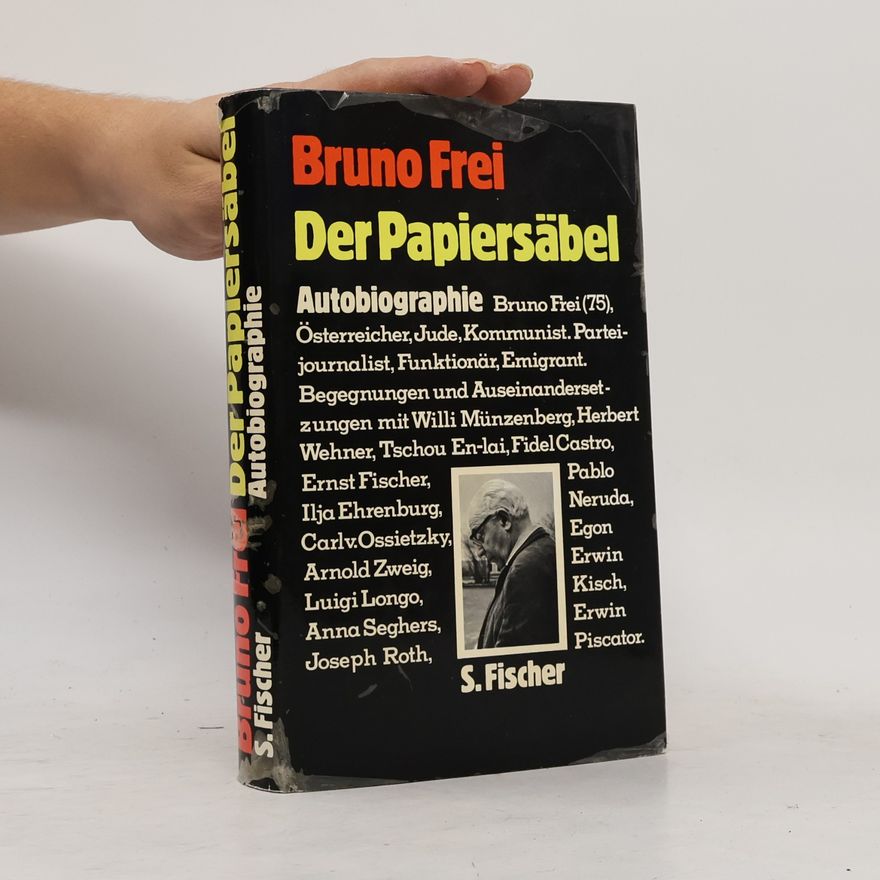 Bruno Frei Der Papiersäbel