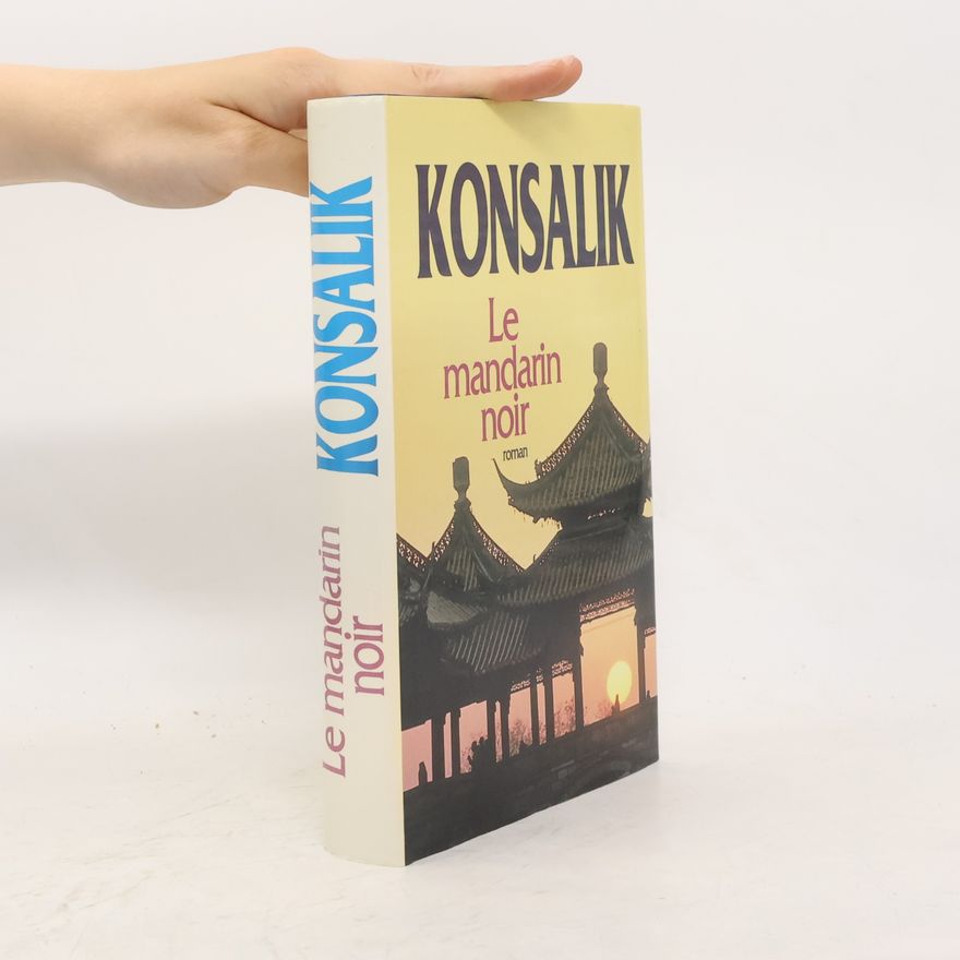 Heinz Günther Konsalik Le mandarin noir