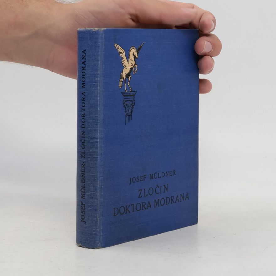 Josef Müldner Zločin doktora Modrana