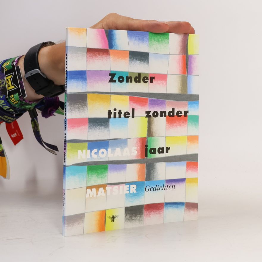 Nicolaas Matsier Zonder titel zonder jaar: gedichten
