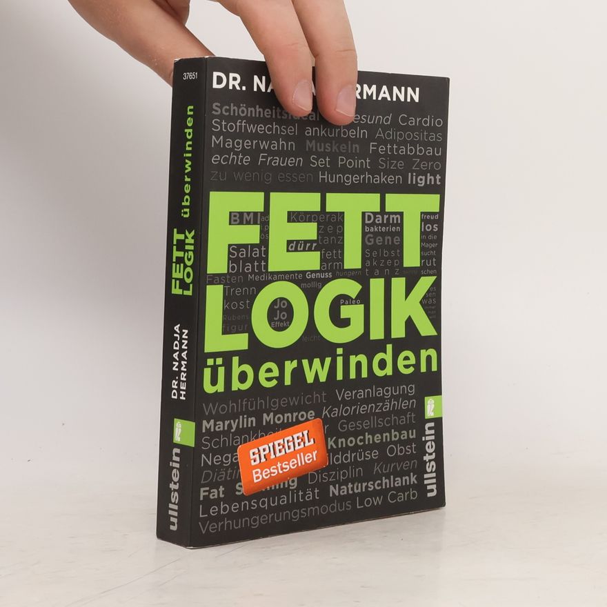 Nadja Hermann Fettlogik überwinden