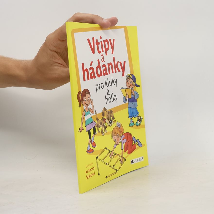Vlasta Hradilová Vtipy a hádanky pro kluky a holky