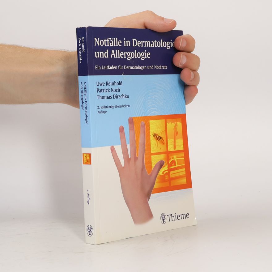 Patrick Koch Notfälle in Dermatologie und Allergologie - 2., vollständig überarbeitete Auflage