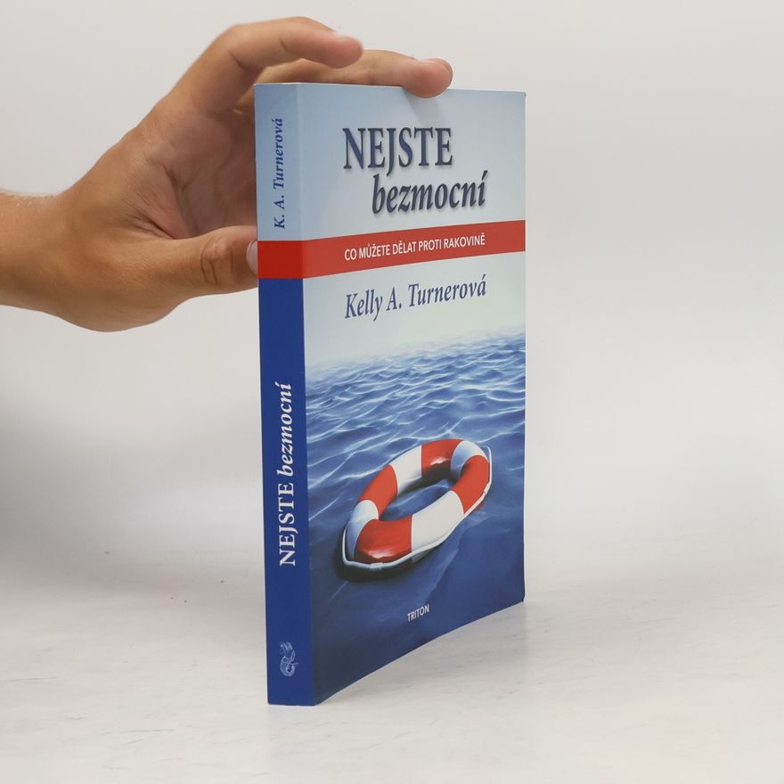 Kelly A. Turner Nejste bezmocní