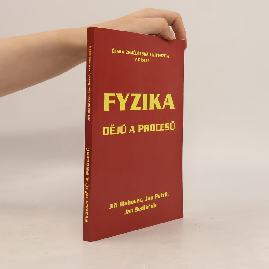 Jan Petrů Fyzika dějů a procesů