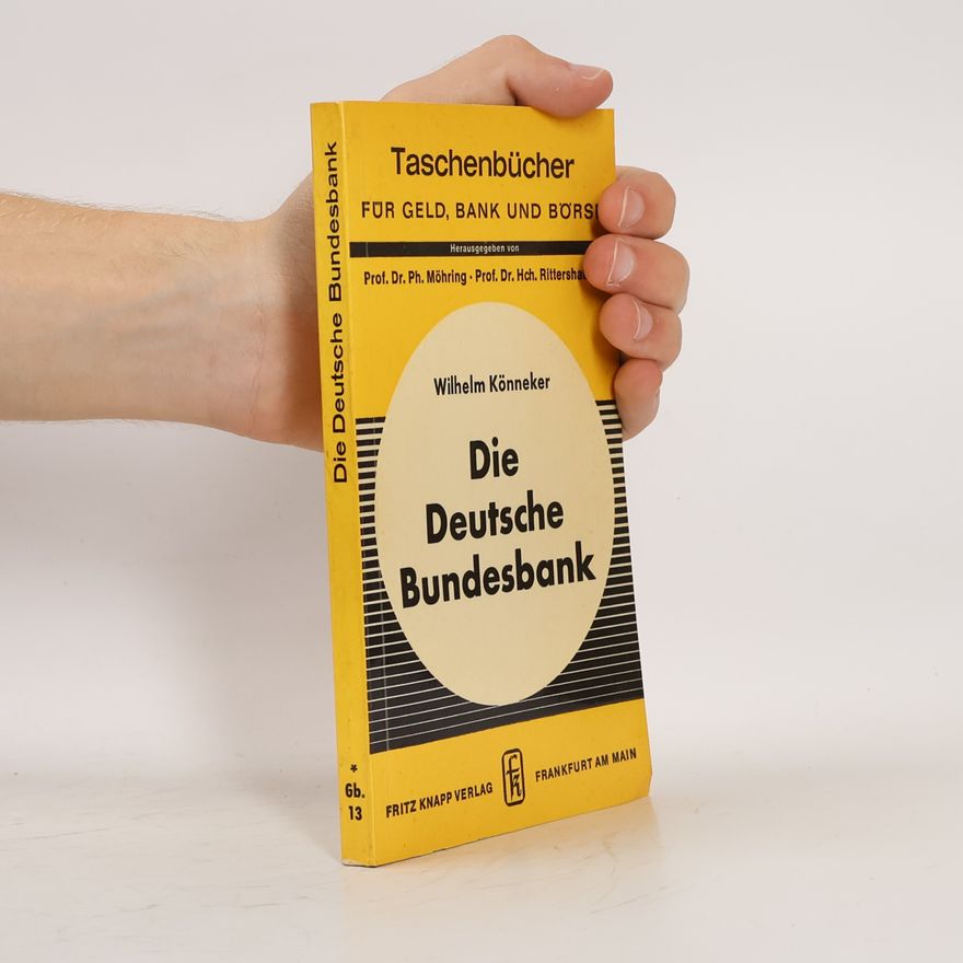 Wilhelm Könneker Die Deutsche Bundesbank