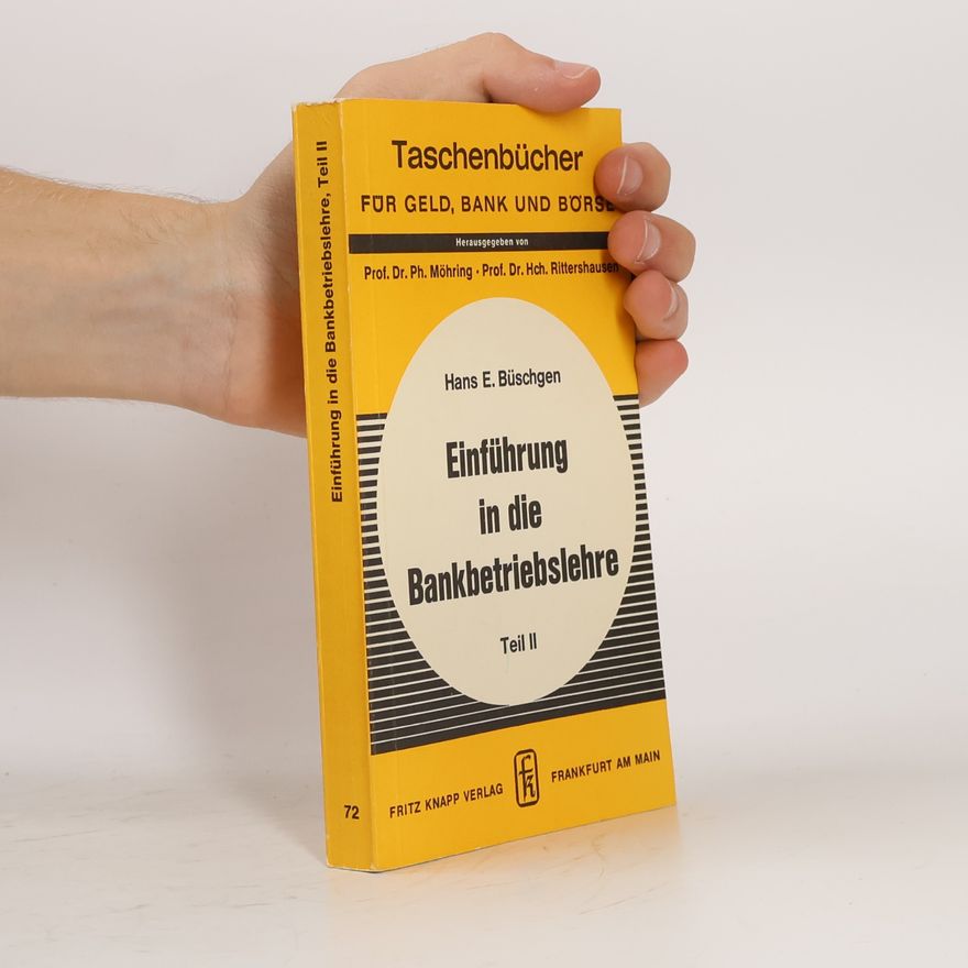 Hch. Rittershausen Taschenbücher für Geld, Bank und Börse - 72: Einführung in die Bankbetriebslehre