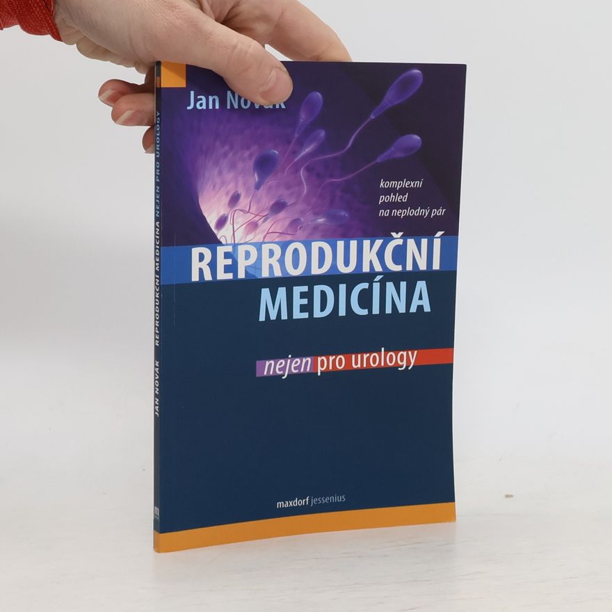 Adam Novák Reprodukční medicína nejen pro urology