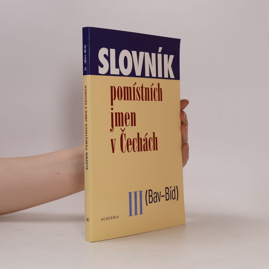 Libuše Olivová Slovník pomístních jmen v Čechách III.