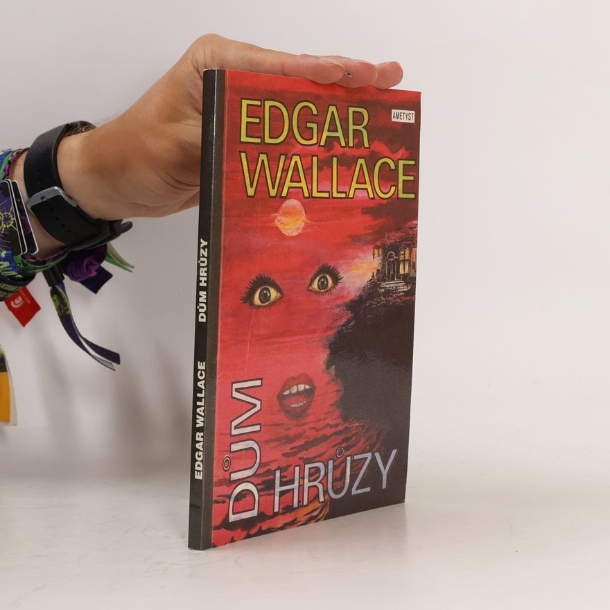 Edgar Wallace Dům hrůzy