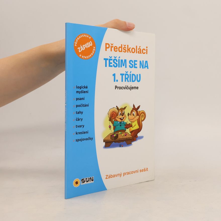 Kateřina Brouk Předškoláci : domácí pracovní sešit : příprava k zápisu do školy