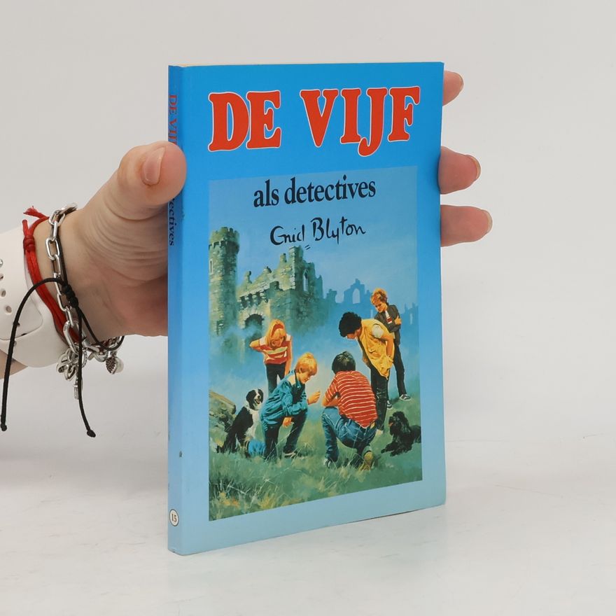 Enid Blyton De Vijf als detectives
