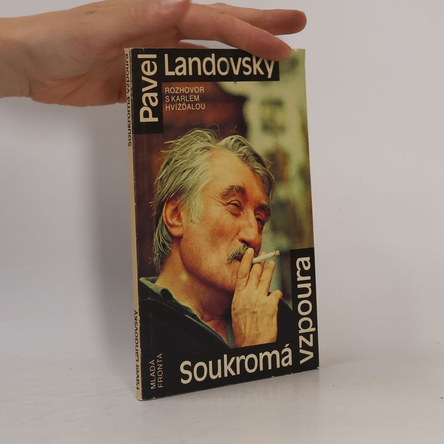 Pavel Landovský Soukromá vzpoura