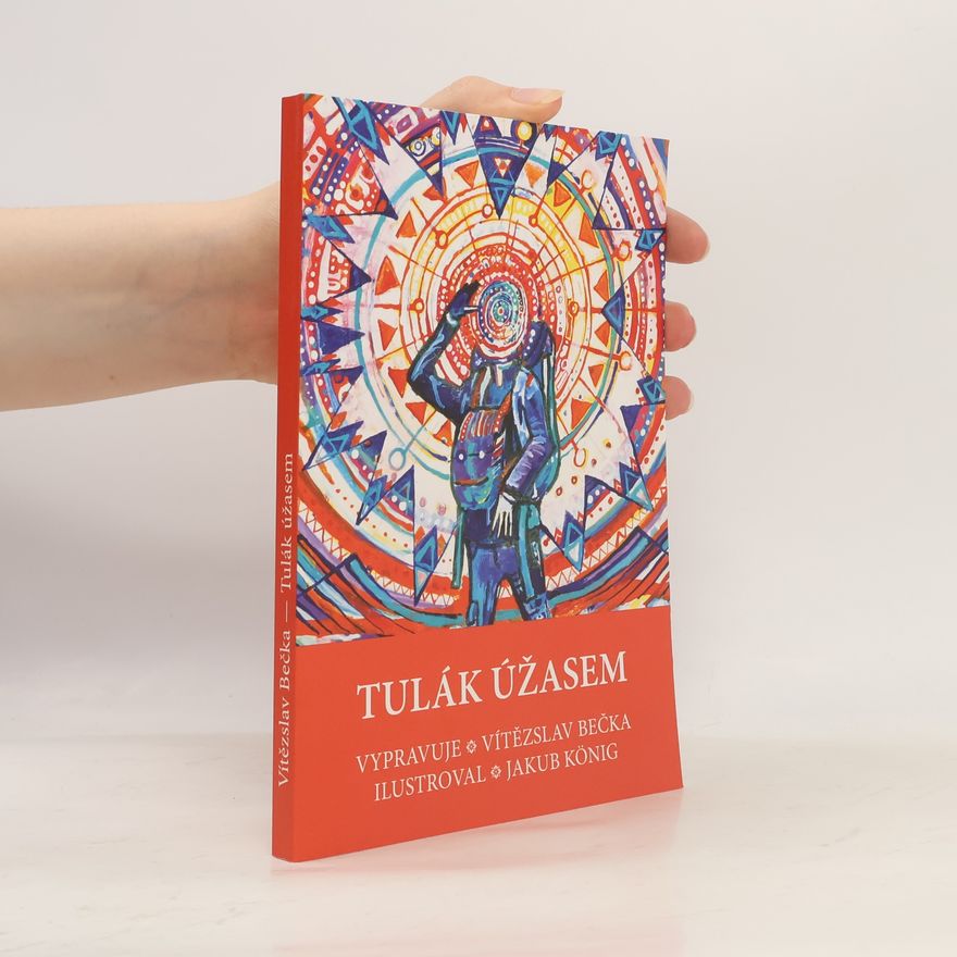 Vitězslav Bečka Tulák úžasem
