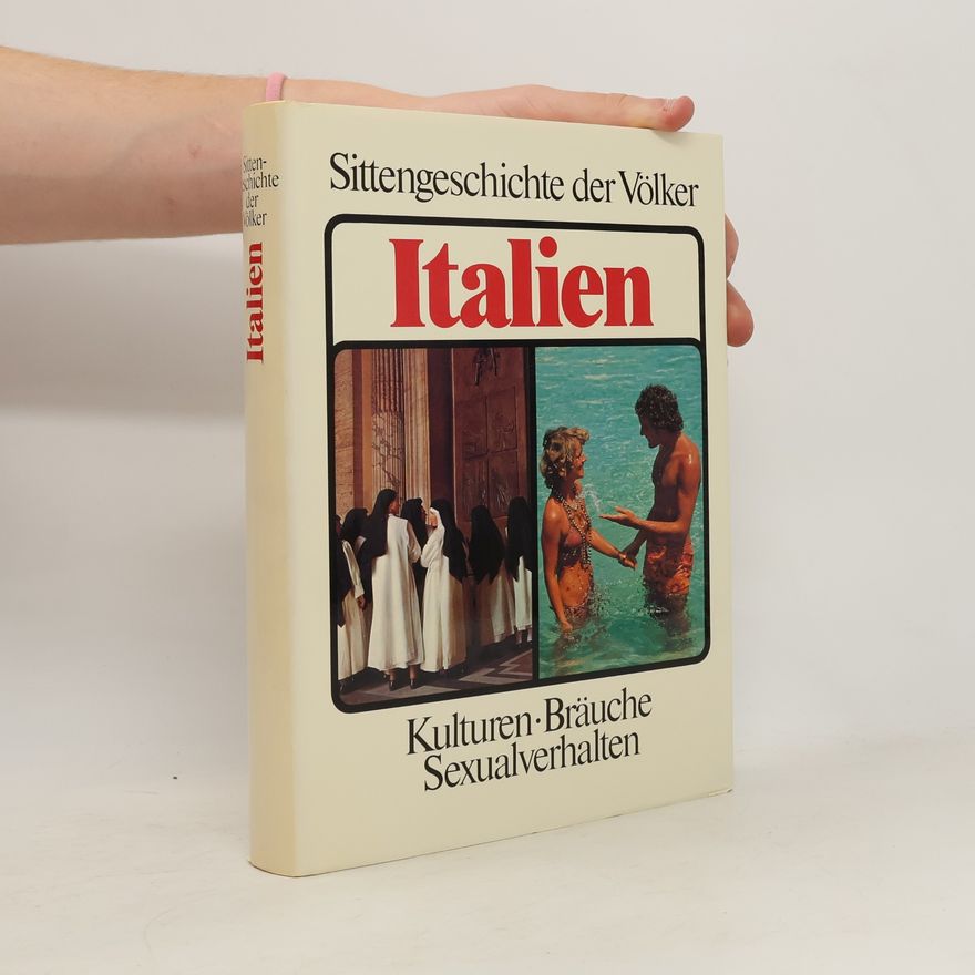Autorenkollektiv Sittengeschichte der Völker. Italien