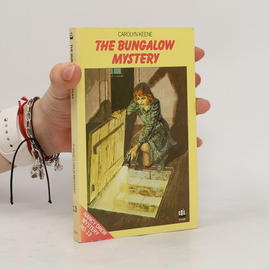 Carolyn Keene The Bungalow Mystery