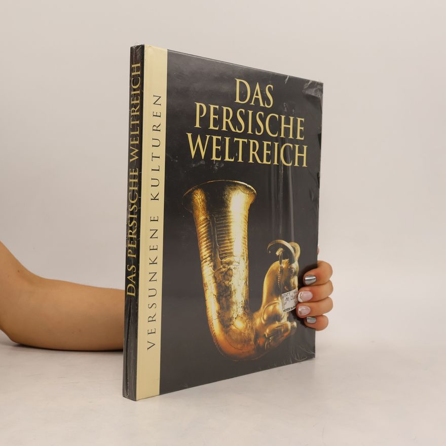 Autorenkollektiv Das Persische Weltreich