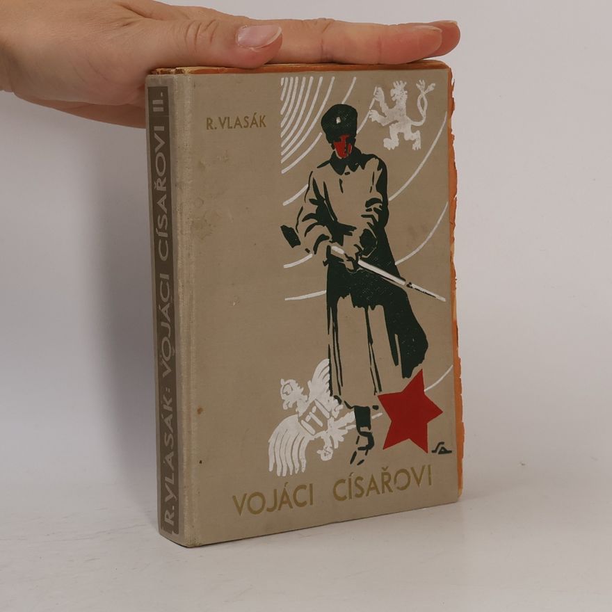 Rudolf Vlasák Vojáci císařovi II