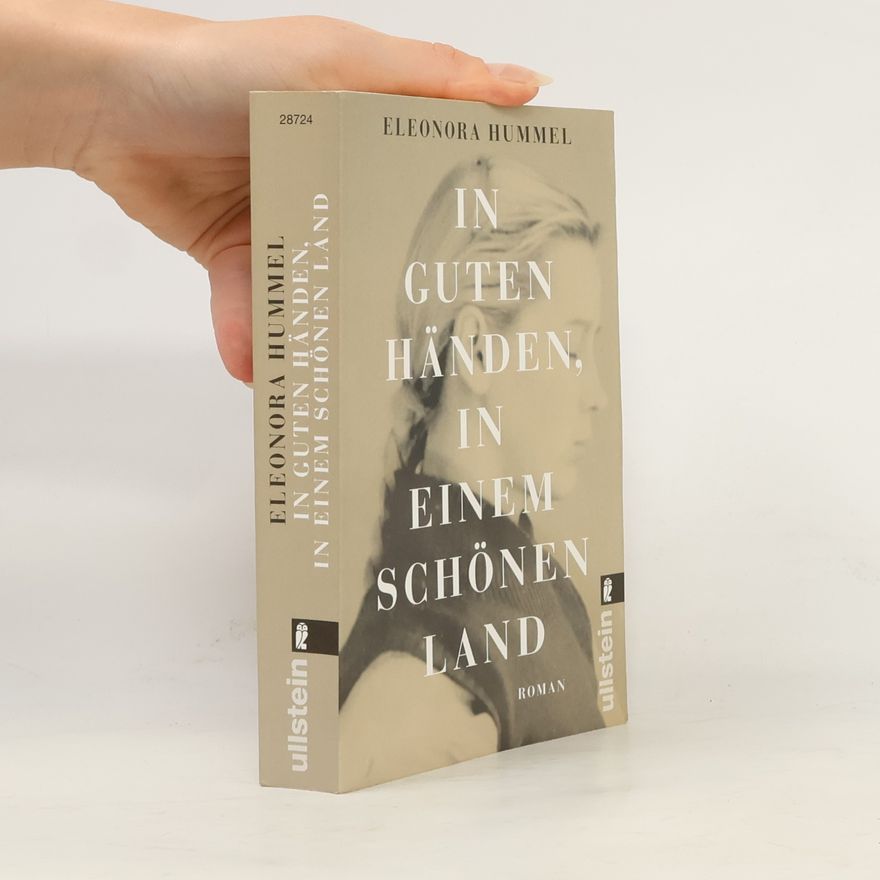 Eleonora Hummel In guten Händen, in einem schönen Land