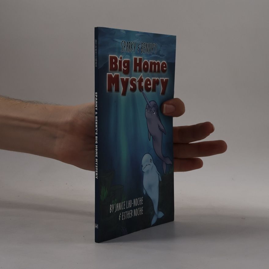 Esther Noche Sparky & Benny's Big Home Mystery