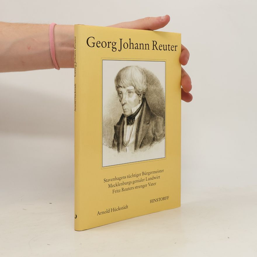Arnold Hückstädt Georg Johann Reuter
