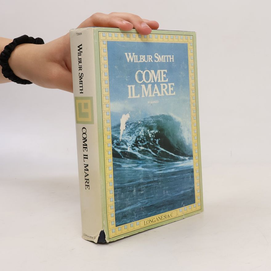 Wilbur Smith Come il mare