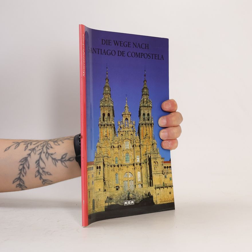 Julie Roux Die Wege nach Santiago de Compostela