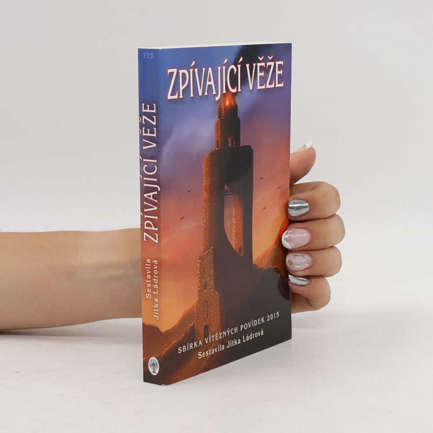 Jitka Ládrová Zpívající věže