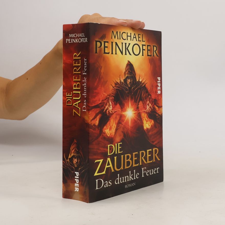Michael Peinkofer Die Zauberer - das dunkle Feuer