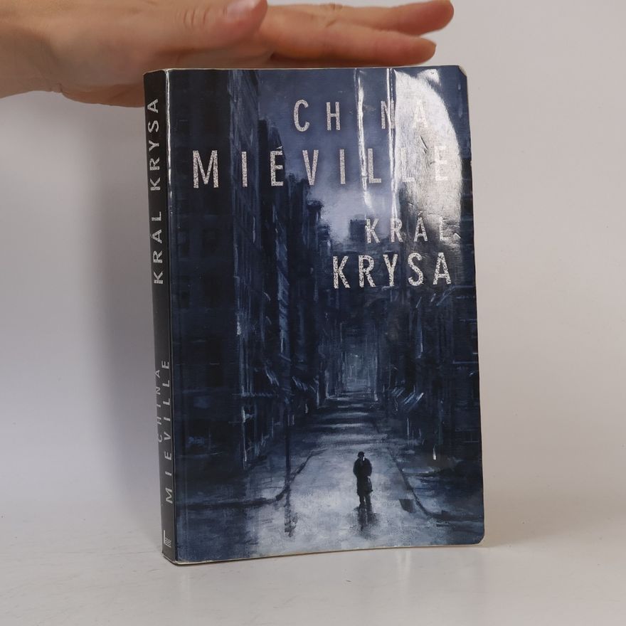 China Miéville Král Krysa