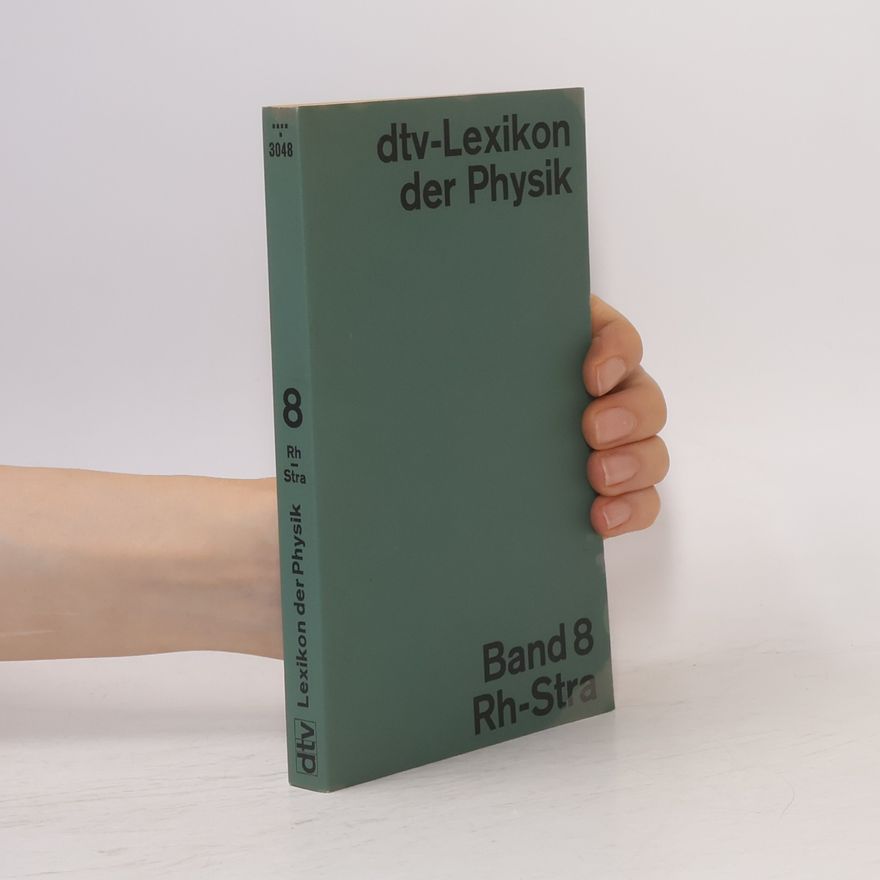 Collectif d'auteurs dtv-Lexikon der Physik 8. Rh-Stra