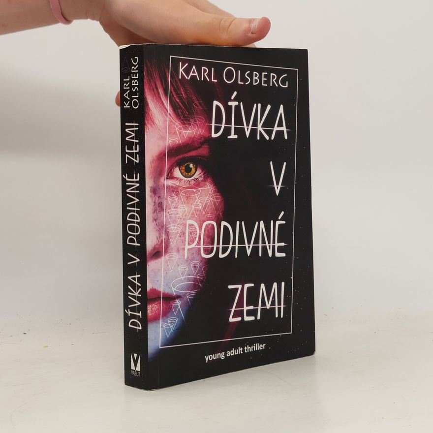 Karl Olsberg Dívka v podivné zemi