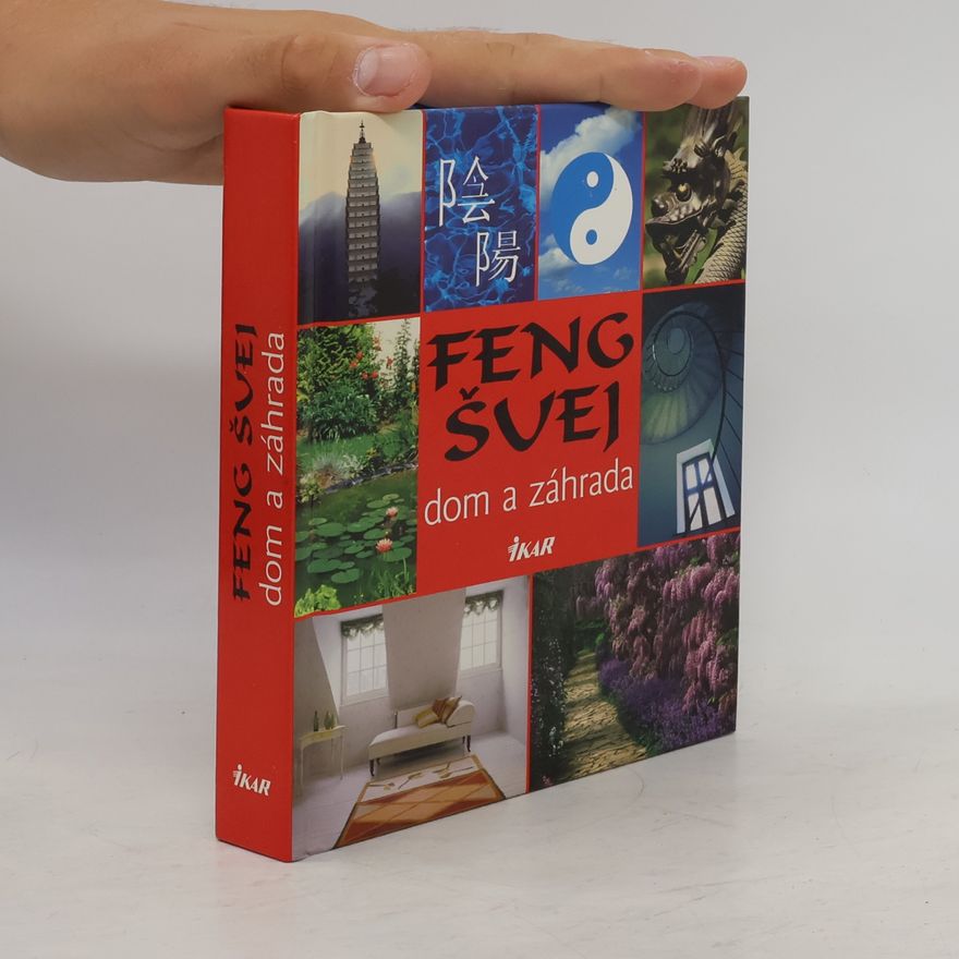 Helena Galanová Feng Šuei dom a záhrada