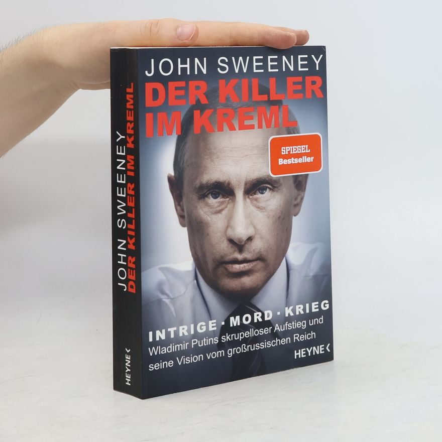 John Sweeney Der Killer im Kreml