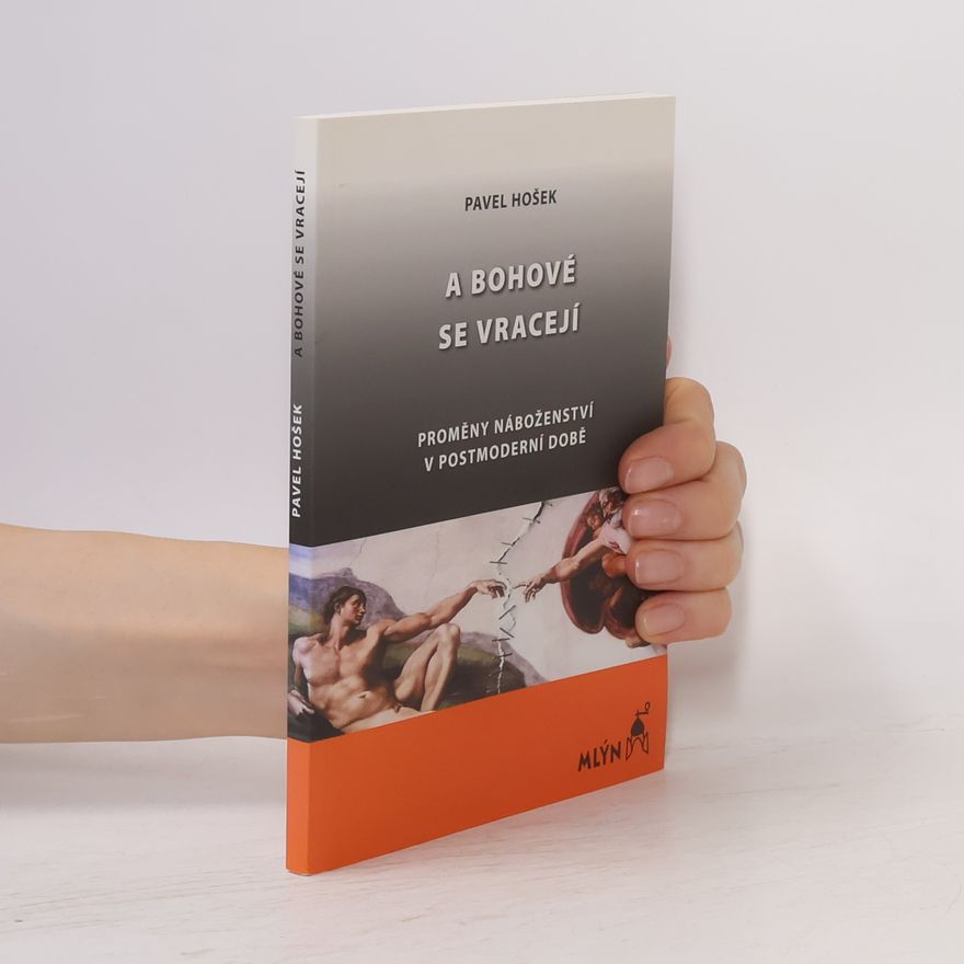 Pavel Hošek A bohové se vracejí